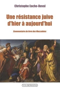 Une résistance juive d'hier à aujourd'hui