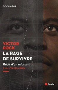 La rage de survivre
