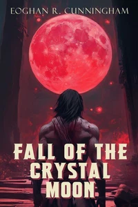 Fall of the Crystal Moon
