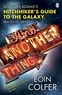 Eoin Colfer - And Another Thing... - Douglas Adams's Hitchhiker's Guide to the Galaxy : Part Six of Three.