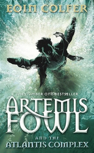 Eoin Colfer - Artemis Fowl and The Atlantis Complex.