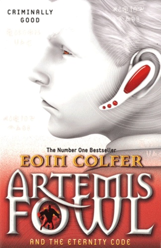 Eoin Colfer - Artemis Fowl and the Eternity Code.
