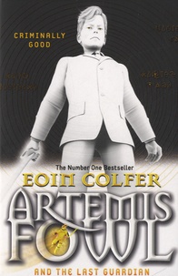 Eoin Colfer - Artemis Fowl and the Last Guardian.