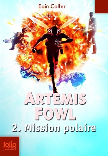 Artemis Fowl Tome 2 Mission polaire