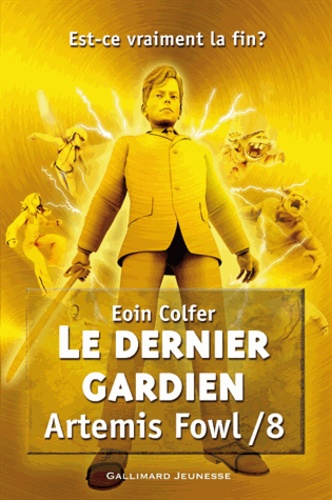 Artemis Fowl Tome 8 Le dernier gardien