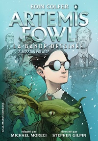 Eoin Colfer - Artemis Fowl - 2 La bande dessinée-Mission polaire.