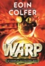 Eoin Colfer - WARP Tome 2 : Le complot du colonel Box.