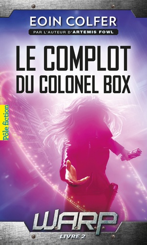 WARP Tome 2 Le complot du Colonel Box