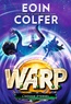 Eoin Colfer - WARP Tome 3 : L'homme éternel.