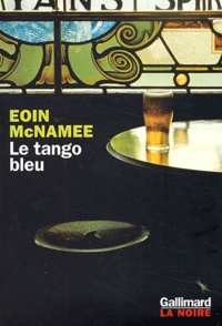 Eoin McNamee - Le Tango Bleu.
