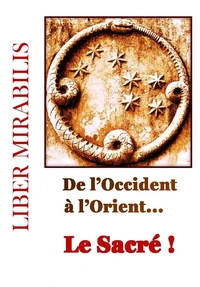 De l'Occident à l'Orient... Le Sacré !