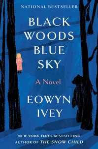Black Woods, Blue Sky