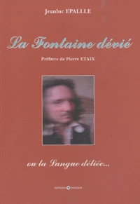 La Fontaine dévié
