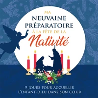 Ma Neuvaine préparatoire à la Fête de la Nativité