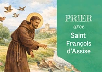 Prier avec Saint François d'Assise