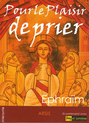  Ephraïm - Pour le Plaisir de prier. 1 CD audio