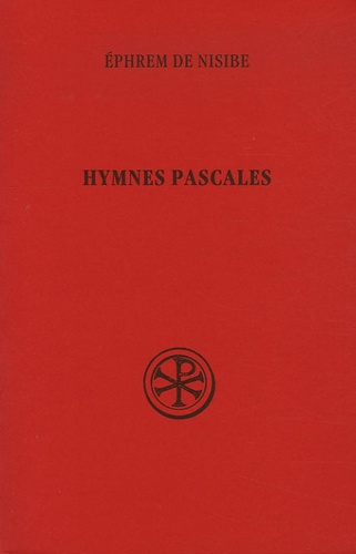  Ephrem de Nisibe - Hymnes pascales.
