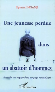 Une jeunesse perdue dans un abattoir d'hommes