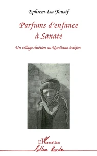 Parfums d'enfance à Sanate