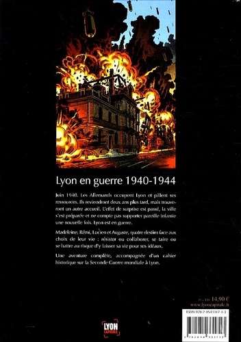 Lyon en guerre. 1940-1944