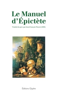  Epictète - Le manuel d'Epictète.