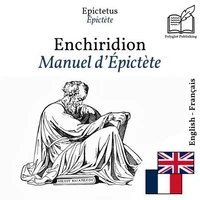 Manuel d'Épictète - édition bilingue anglais – français