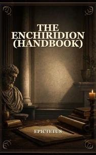 The Enchiridion (Handbook)