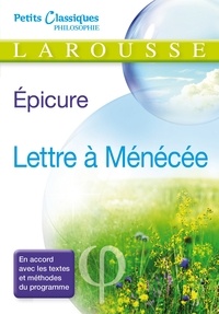 Téléchargement gratuit de livres pour ipod touch Lettre à Menécée 9782035893062 par Epicure PDF MOBI RTF (French Edition)