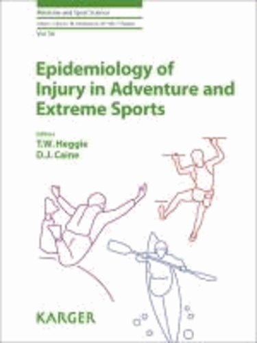 Epidemiology of Injury in Adventure and Extreme Sports.