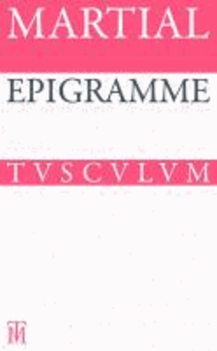 Epigramme - Lateinisch-deutsch.