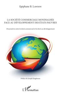La société commerciale mondialisée face au développement des Etats pauvres