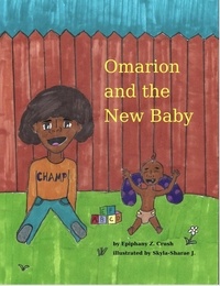  Epiphany Z. Crush - Omarion and the New Baby.