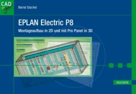 EPLAN Electric P8 - Montageaufbau in 2D und mit Pro Panel in 3D.