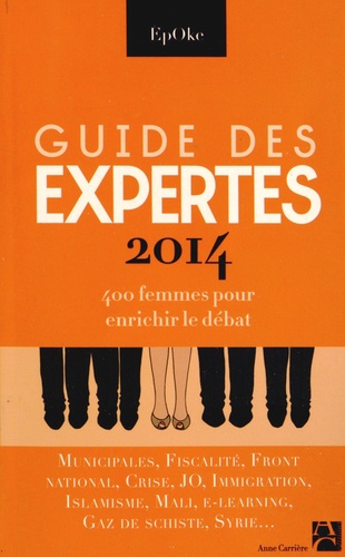  EpOke - Guide des expertes 2014 - 400 femmes spécialistes pour enrichir le débat.