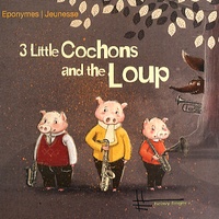  Heavy Fingers - 3 Little Cochons and the Loup. 1 CD audio