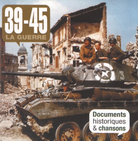  EPM - 39-45 La guerre - Documents historiques & chansons. 2 CD audio
