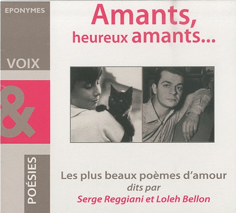 Serge Reggiani et Loleh Bellon - Amants, heureux amants.... 1 CD audio