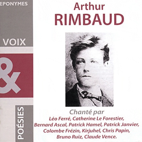 Arthur Rimbaud - Arthur Rimbaud. 1 CD audio