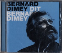 Bernard Dimey - Dit Bernard Dimey. 1 CD audio