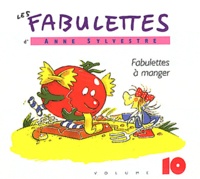 Anne Sylvestre - Fabulettes à manger. 1 CD audio