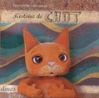  Eponymes - Histoire de chat. 1 CD audio