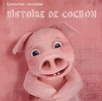 Christian de Tarlé - Histoire de cochon. 1 CD audio