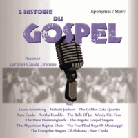 Jean-Claude Drapeau - L'histoire du gospel. 1 CD audio