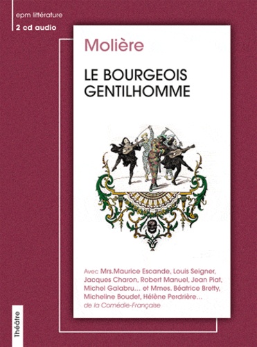 Le bourgeois gentilhomme  1 CD audio