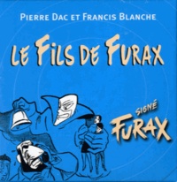 Pierre Dac et Francis Blanche - Le fils de Furax. 15 CD audio