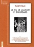 Pierre de Marivaux - Le jeu de l'amour et du hasard. 1 CD audio