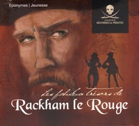 Anne Richard - Les fabuleux trésors de Rackham le Rouge. 1 CD audio