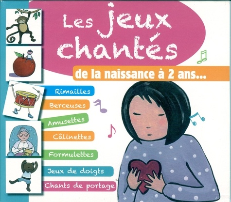  EPM - Les jeux chantés de la naissance à 2 ans.... 1 CD audio