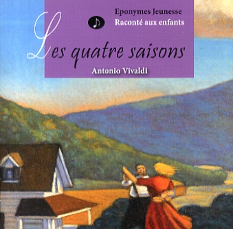 Antonio Vivaldi - Les quatre saisons. 1 CD audio