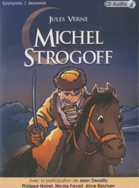 Jules Verne - Michel Strogoff. 1 CD audio